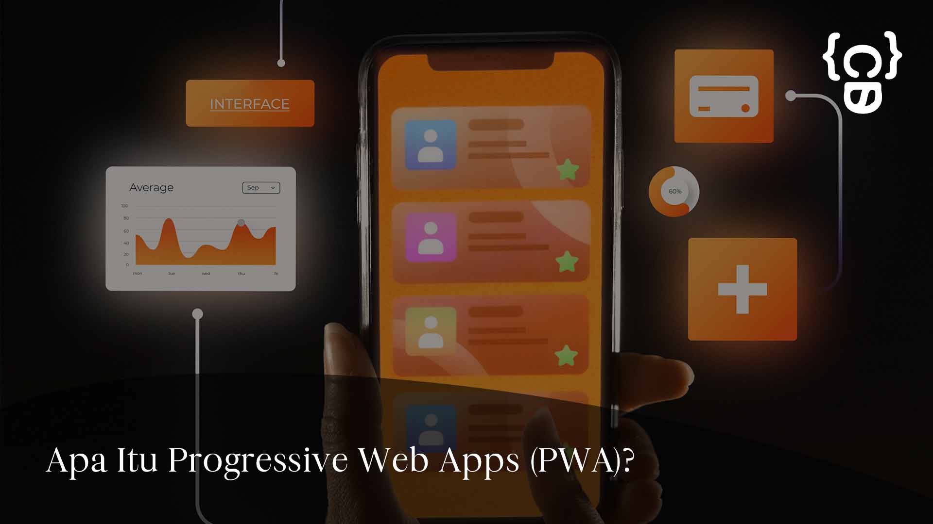 Progressive Web Apps (PWA): Transformasi Pengalaman Pengguna di Dunia Digital